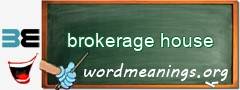 WordMeaning blackboard for brokerage house